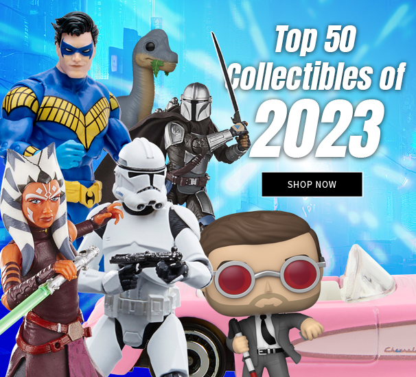 Top 50 Collectibles of 2023!